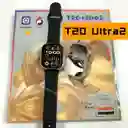 Smartwatch Ultra 2 T20 + 4 Manillas Notificacion Llamadas Nueva Generacion