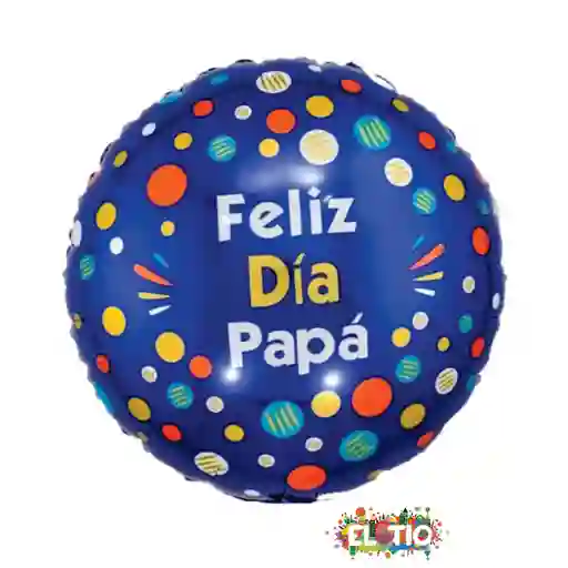 Globo Metalizado Feliz Dia Papa