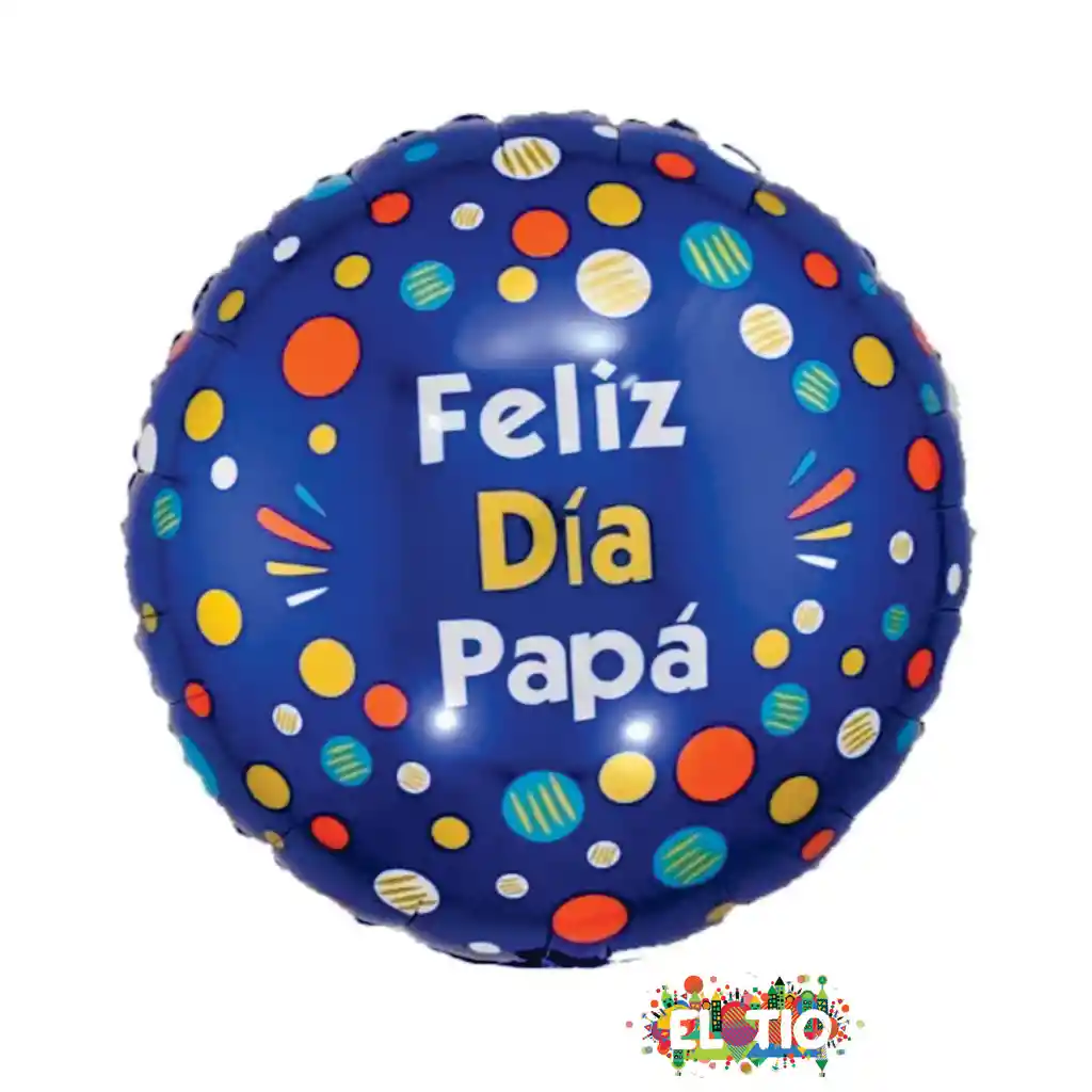 Globo Metalizado Feliz Dia Papa