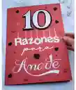 Tarjeta Sorpresa - 10 Razones Para Amarte (bajo Pedido 24 Horas)