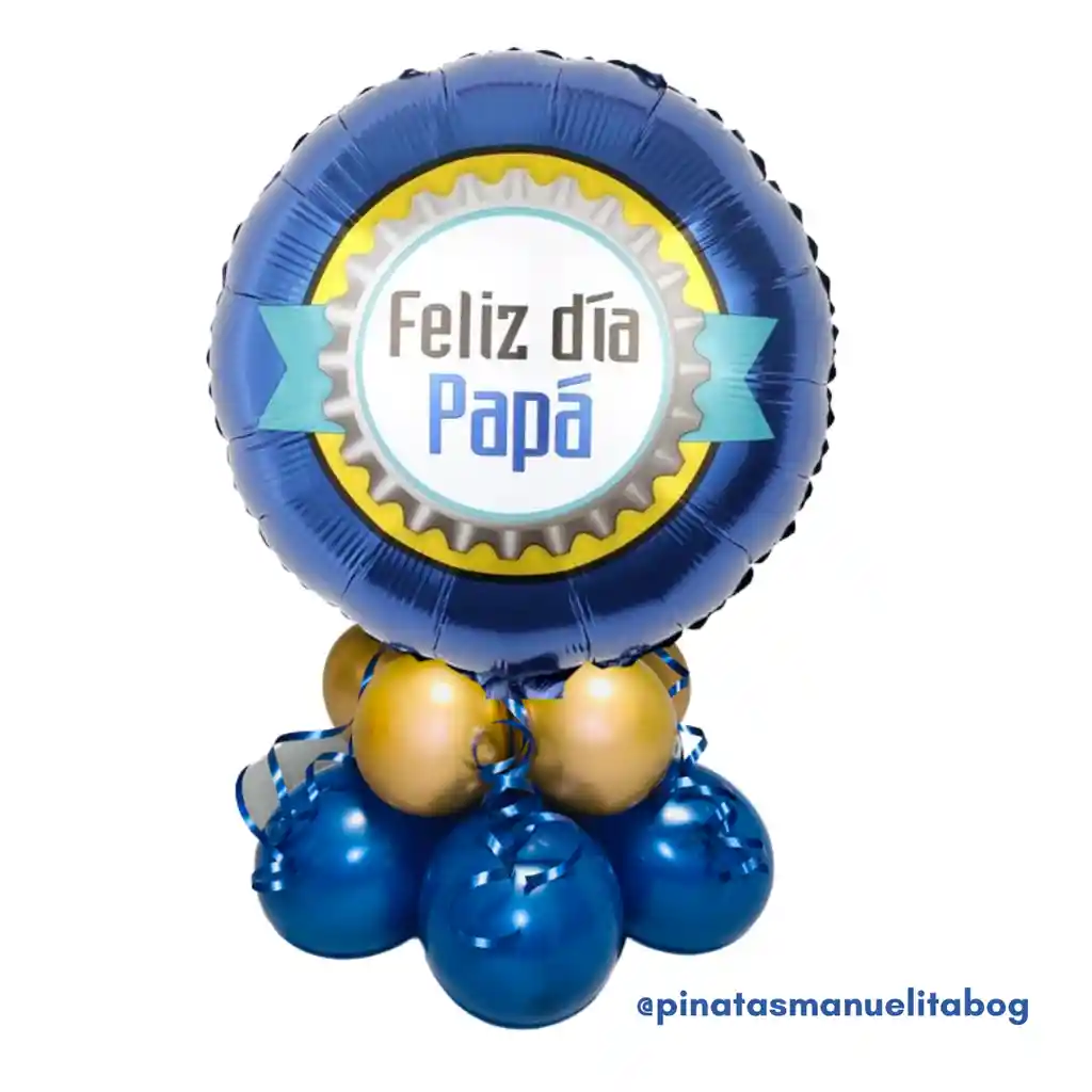 Arreglo Globos Feliz Dia Papa Azul