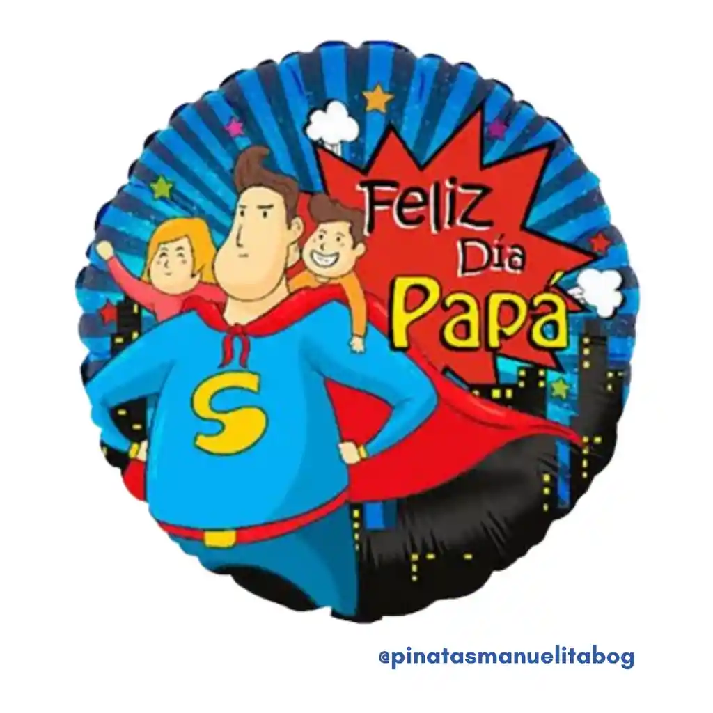 Globo Metalizado Feliz Dia Papa Estampado Super Heroe Inflado Con Helio