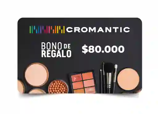 Tarjeta Regalo Cromantic $80.000