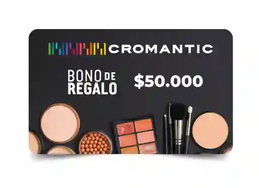 Tarjeta Regalo Cromantic $50.000