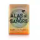 Alas De Sangre | Rebecca Yarros | Planeta