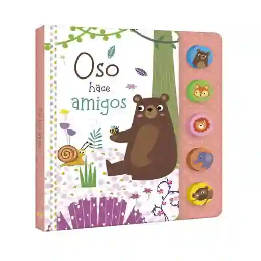 Libro Infantil Sonidos Oso Hace Amigos Para Niños Niñas