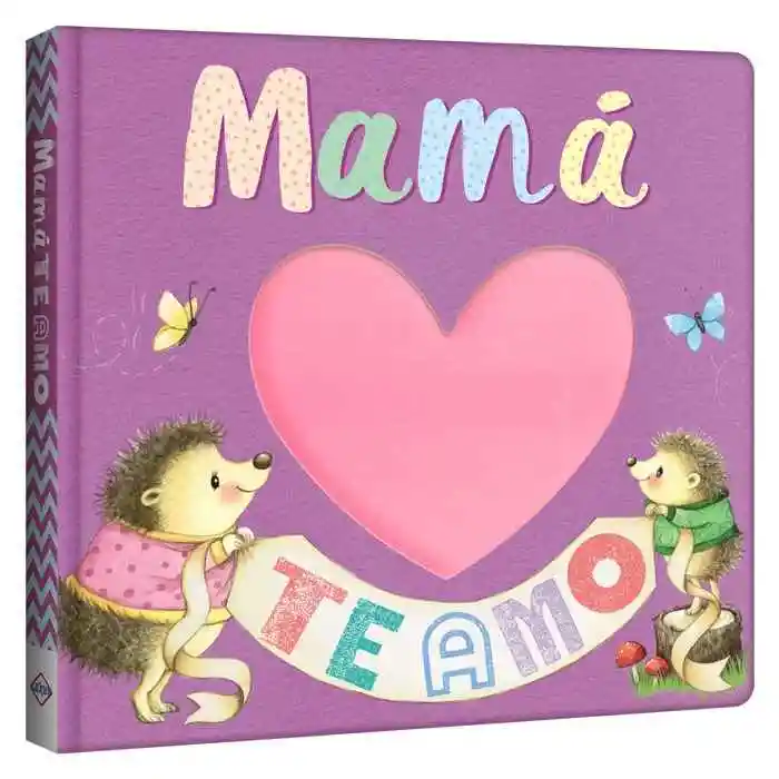 Libro Infantil Sensorial Mamá Te Amo Ilustrado Para Niños