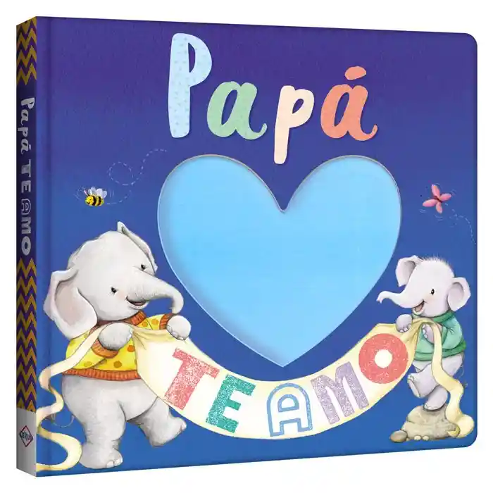 Libro Infantil Sensorial Papá Te Amo Ilustrado Para Niños