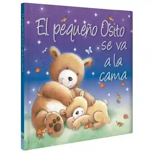 Libro Infantil El Pequeño Osito Se Va A La Cama Para Niños