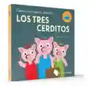 Libro Infantil Sentir Y Descubrir Los Tres Cerditos Niños