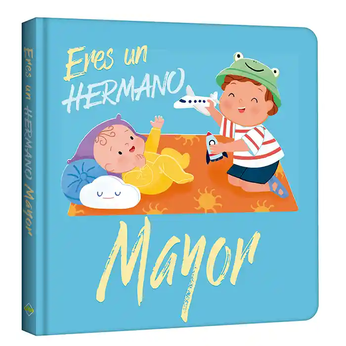 Libro Infantil Eres Un Hermano Mayor Ilustrado Para Niños