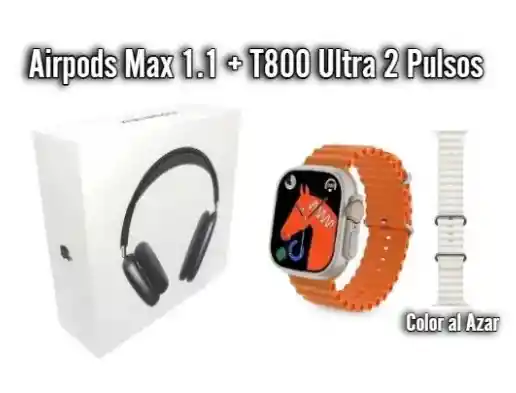 Diadema Airpods Max + Reloj T800 Ultra 2 Pulsos