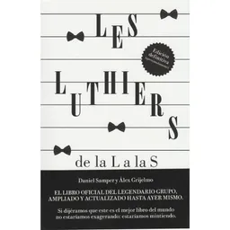 Les Luthiers: De La L A Las S