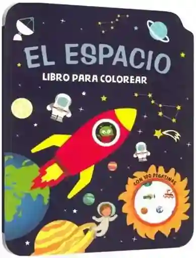 Libro Infantil Colorear El Espacio Con Stickers Para Niños