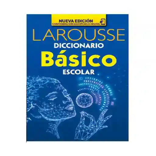 Diccionario Básico Escolar Larousse