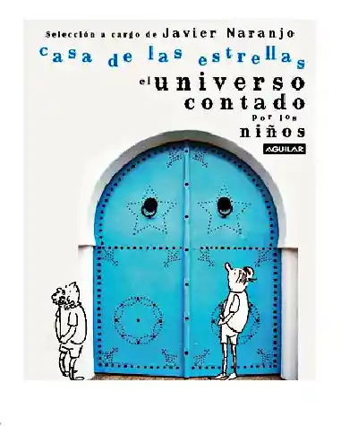 Casa De Las Estrellas. Naranjo Javier, (de Segunda Mano Como Nuevo)