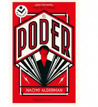 El Poder, Naomi Alderman, (de Segunda Mano Como Nuevo)