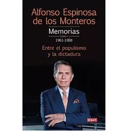 Memorias. Tomo 1 1961-1978 Alfonso Espinosa De Los Monteros, (de Segunda Mano Como Nuevo)