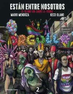 Están Entre Nosotros - Mario Mendoza