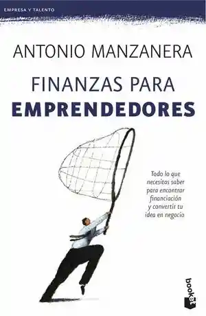 Finanzas Para Emprendedores - Antonio Manzanera