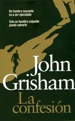 La Confesión - John Grisham