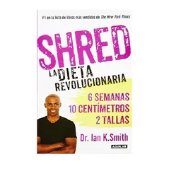 Shred La Dieta Revolucionaria Lan K. Smith, (de Segunda Mano Como Nuevo)