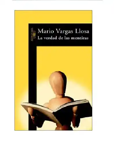 La Verdad De Las Mentiras, Mario Vargas Llosa, (de Segunda Mano Como Nuevo)