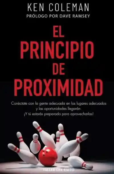 El Principio De Proximidad - Ken Coleman