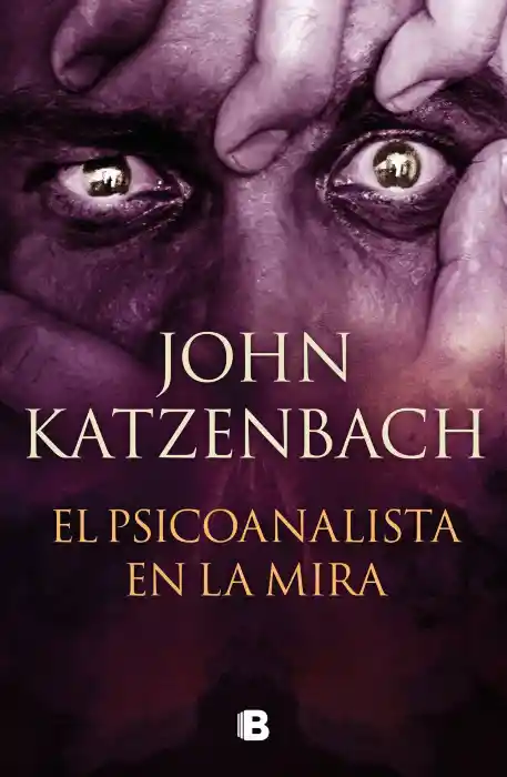 El Psicoanalista En La Mira - John Katzenbach