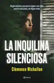 La Inquilina Silenciosa - Clémence Michallon