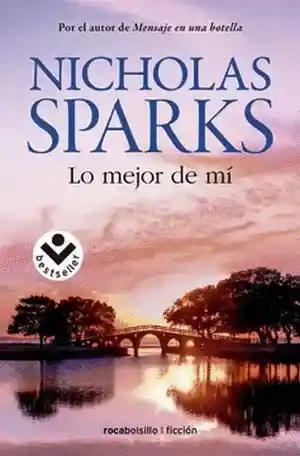 Lo Mejor De Mi - Nicholas Sparks