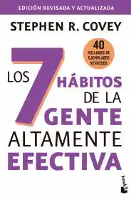 Los 7 Hábitos De La Gente Altamente Efectiva (30 Aniv.) - Stephen R. Covey