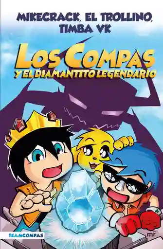 Los Compas Y El Diamantito Legendario (1) - Edición A Color