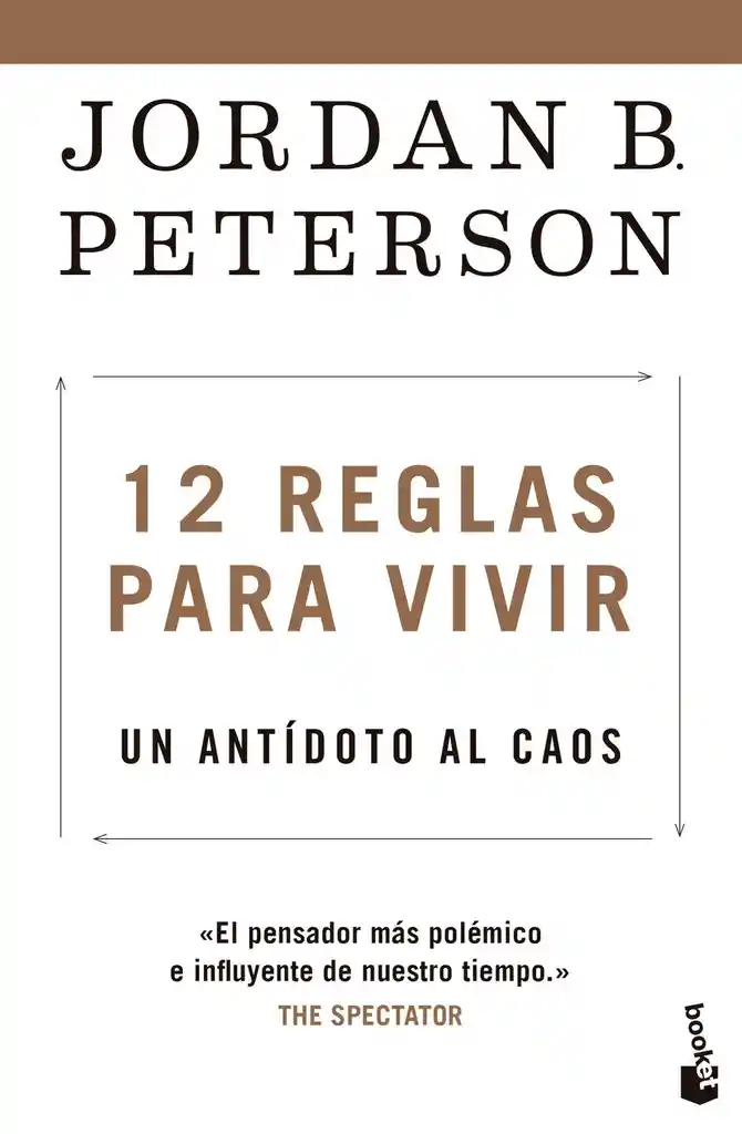 12 Reglas Para Vivir - Jordan B. Peterson