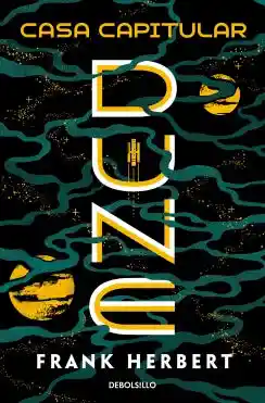 Dune 6 Cronicas. Casa Capitular - Frank Herbert