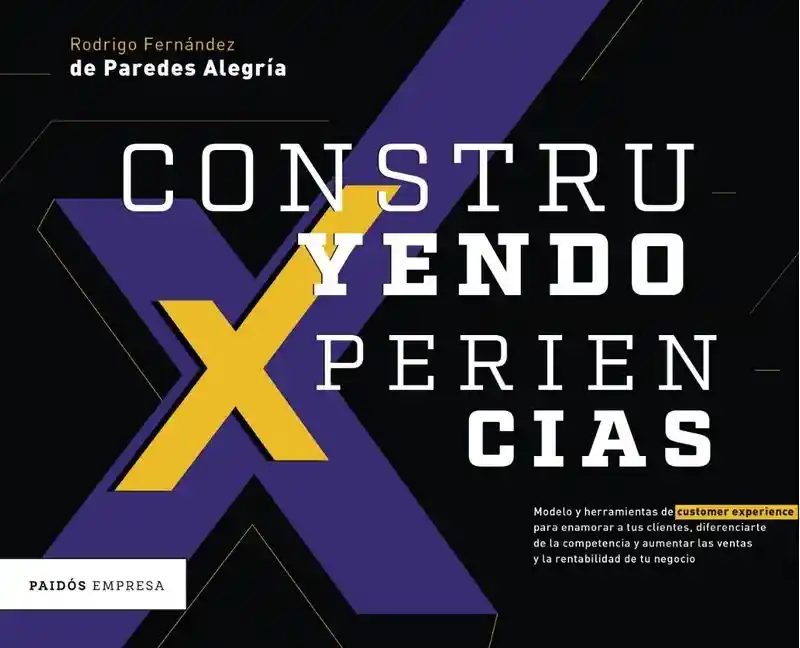 Construyendo Xperiencias - Rodrigo Fernández