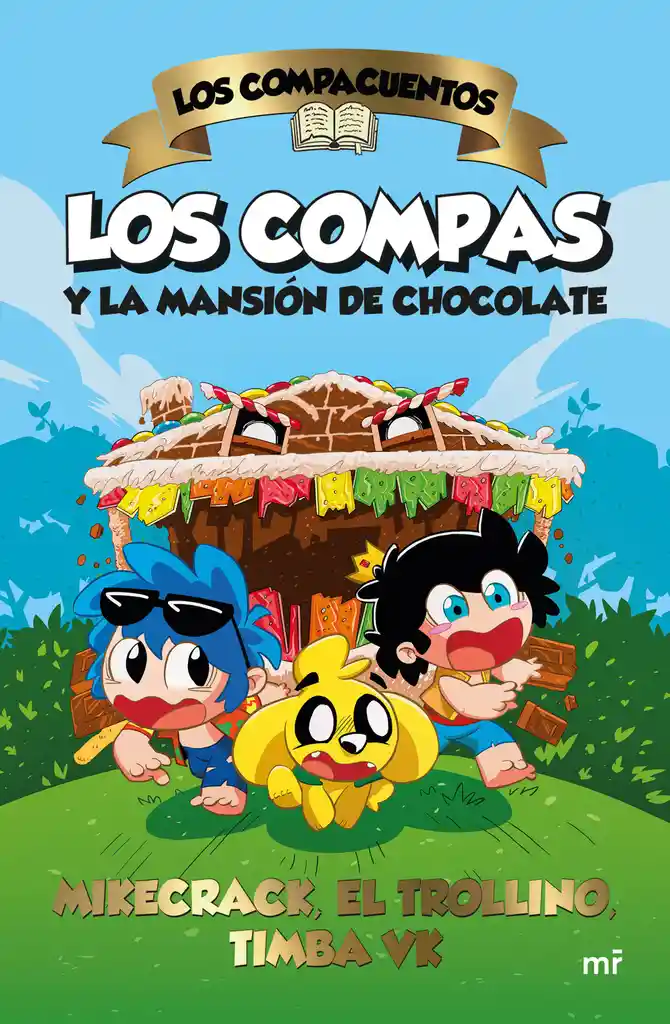 Los Compacuentos. Los Compas Y La Mansión De Choco