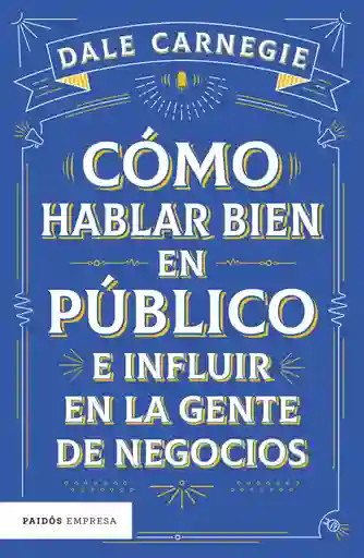 Como Hablar Bien En Publico E Influir En La Gente