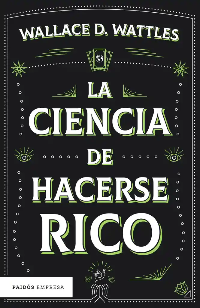 La Ciencia De Hacerse Rico