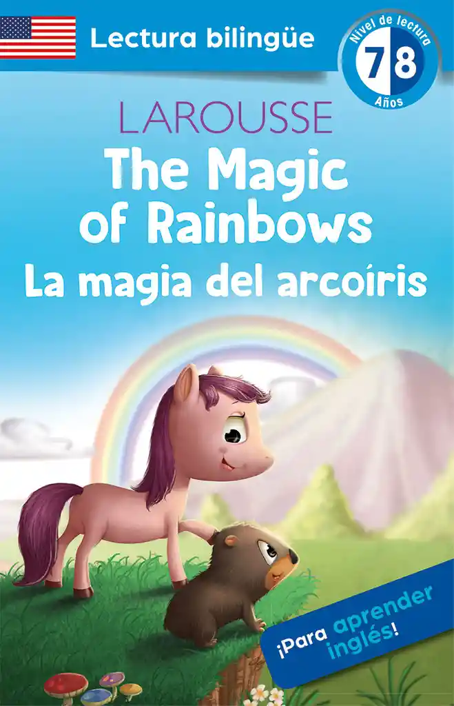 The Magic Of Rainbows La Magia Del Arco Iris