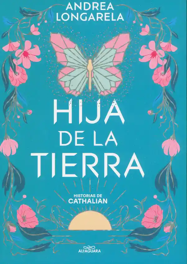 Hija De La Tierra (historias De Cathalian 1)