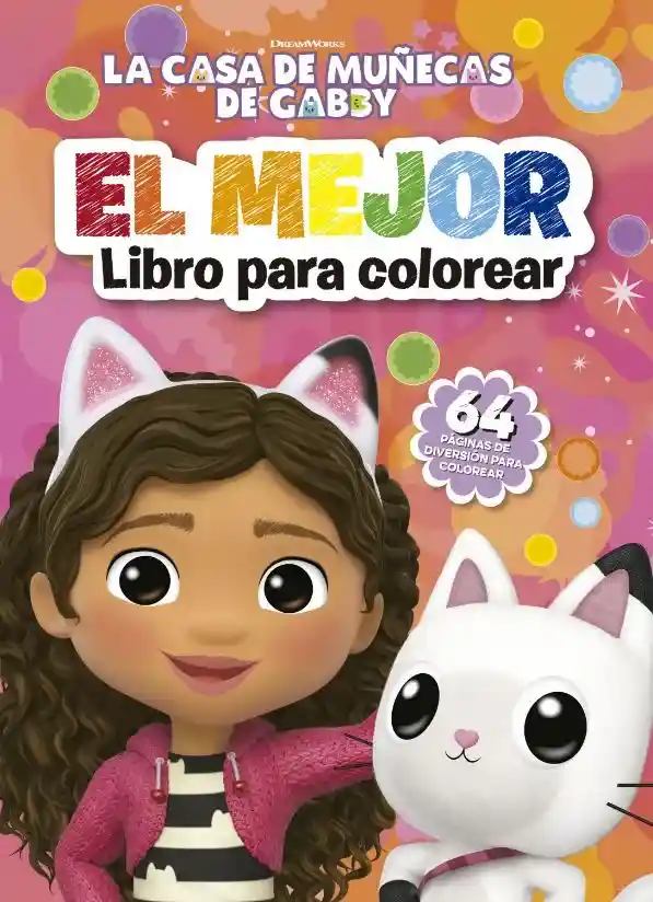 La Casa De Muñecas De Gabby. El Mejor Libro Para Colorear