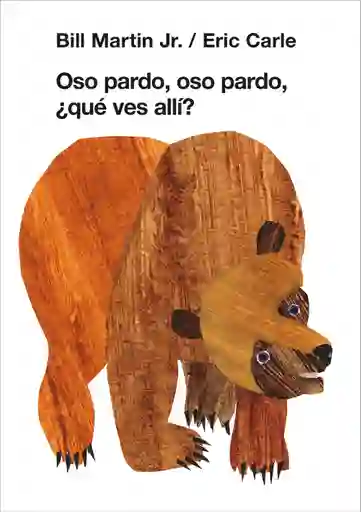 Oso Pardo, Oso Pardo, ¿que Ves Allí?