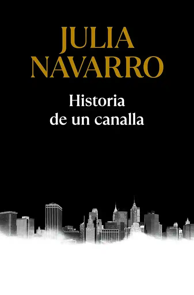 Historia De Un Canalla