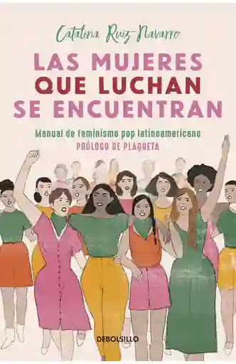 Las Mujeres Que Luchan Se Encuentran