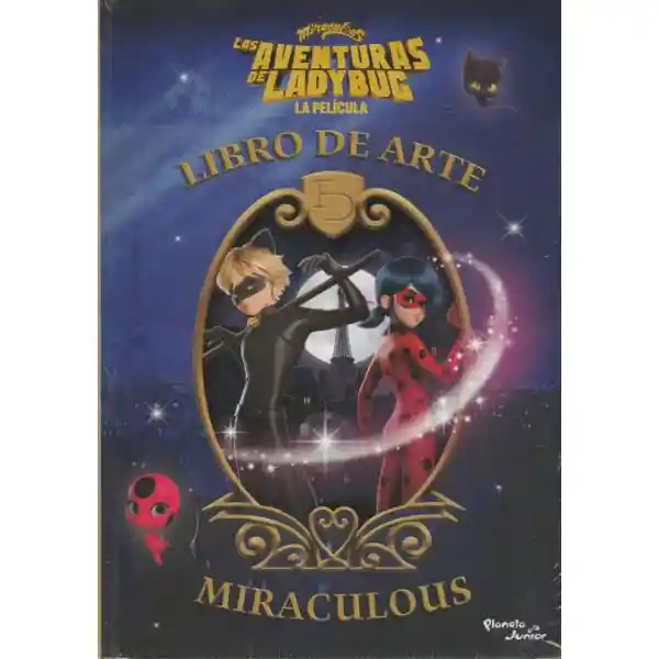 Las Aventuras De Ladybug. La Película. Libro De Arte Miraculous