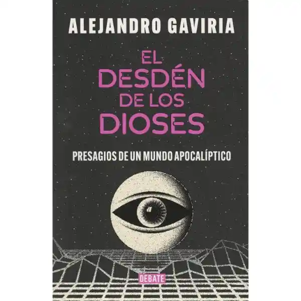 El Desdén De Los Dioses