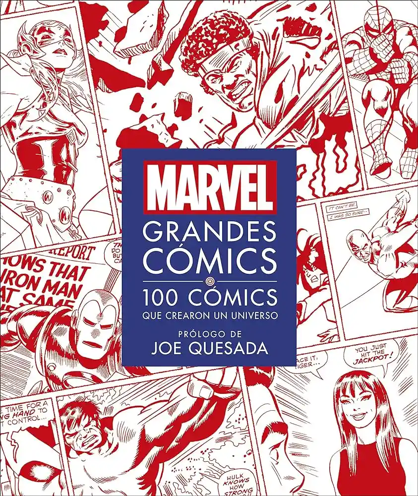 Marvel. Grandes Cómics: 100 Cómics Que Crearon Un