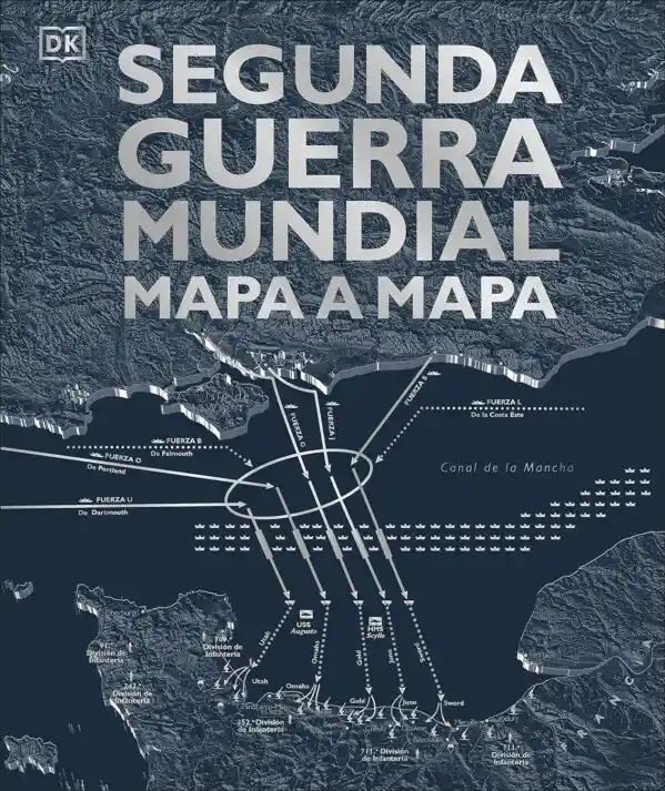 Segunda Guerra Mundial Mapa A Mapa