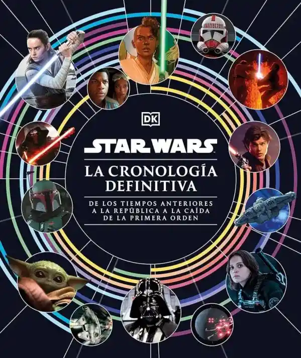 Star Wars. La Cronología Definitiva